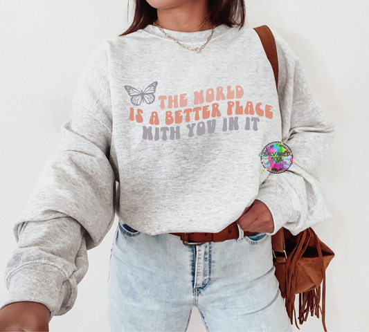 The World Is A Better Place