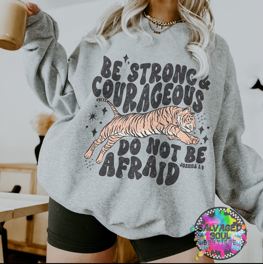 Be Strong and Courageous