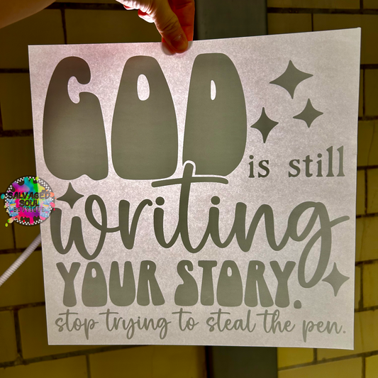 God Is Still Writing This Story - Black