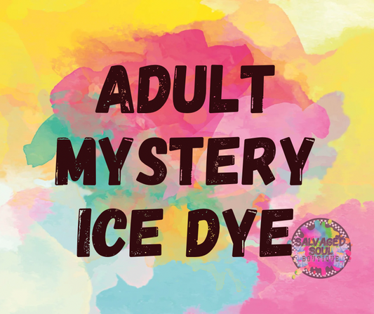 ADULT Mystery Ice Dye